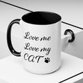Love Me Love My Cat Accent Coffee Mug (11, 15oz)