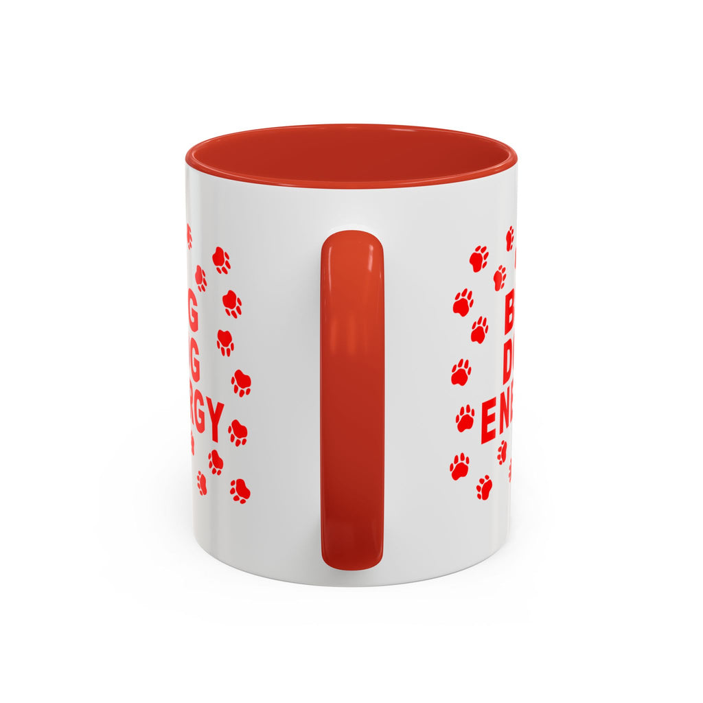Big Dog Energy Accent Coffee Mug (11, 15oz)
