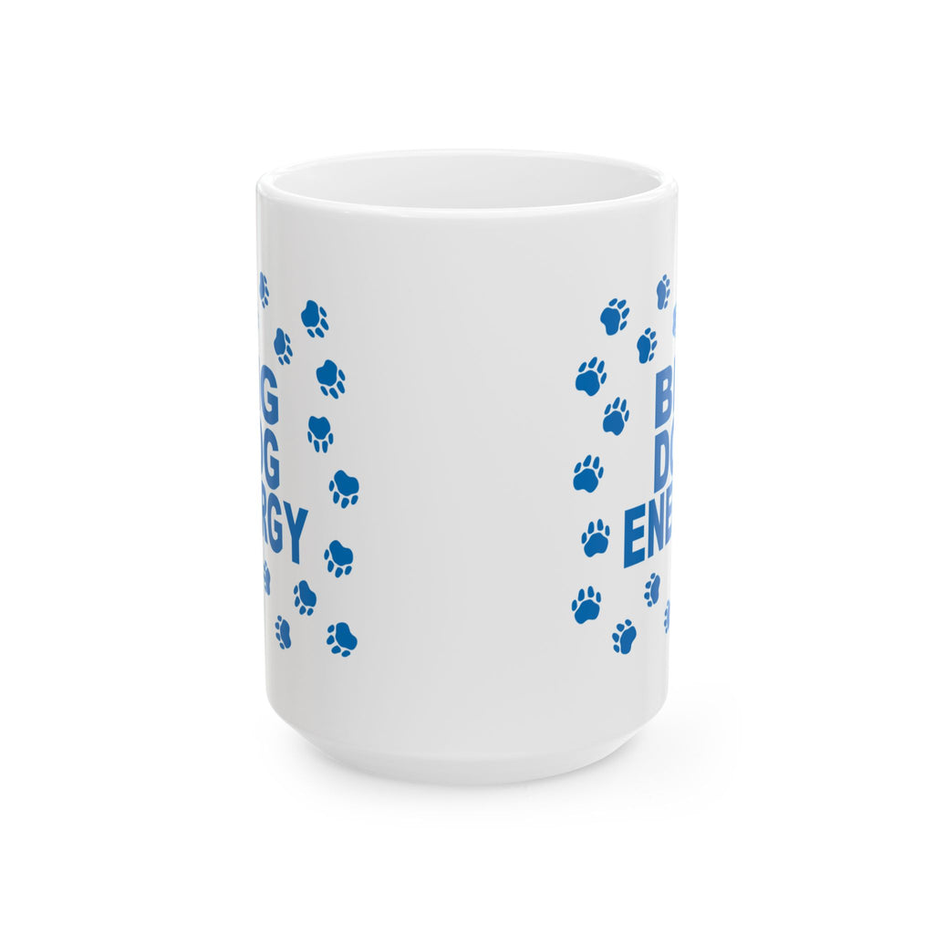 Big Dog Energy Accent Coffee Mug (11, 15oz)