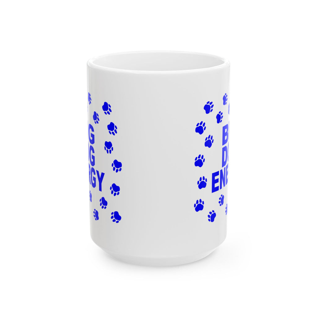 Big Dog Energy Accent Coffee Mug (11, 15oz)