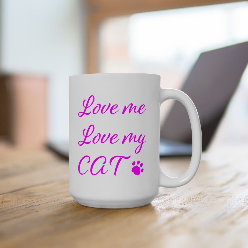 Love Me Love My Cat Accent Coffee Mug (11, 15oz)